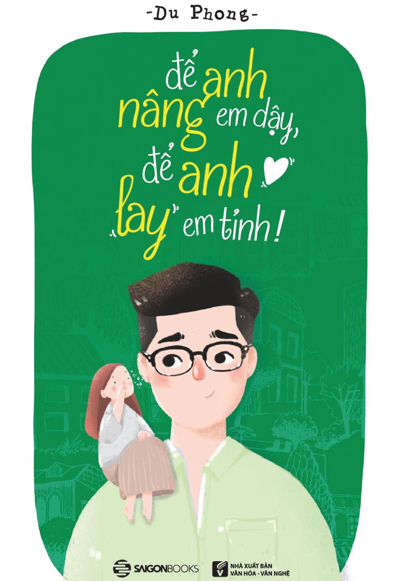 Để anh nâng em dậy, để anh lay em tỉnh