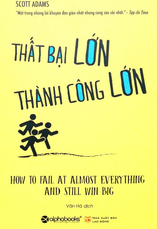 Thất bại lớn - Thành công lớn