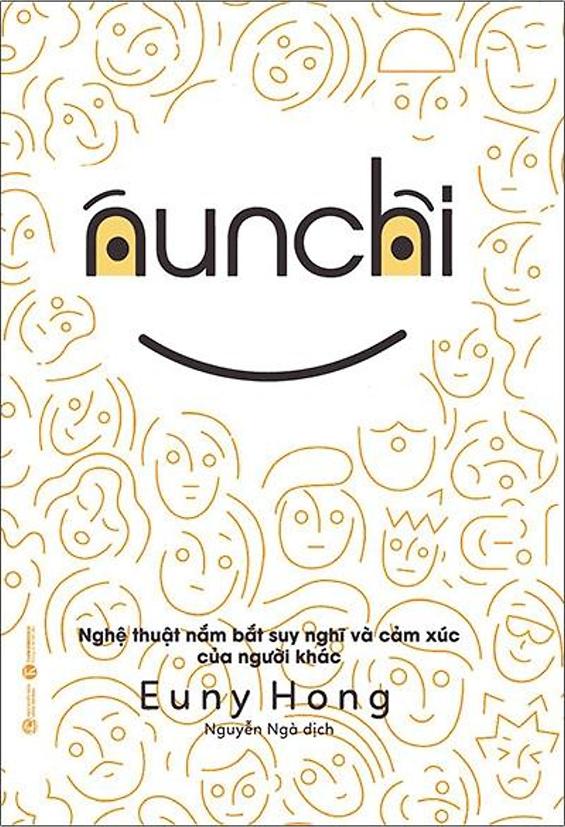 Nunchi – Nghệ thuật nắm bắt suy nghĩ và cảm xúc của người khác