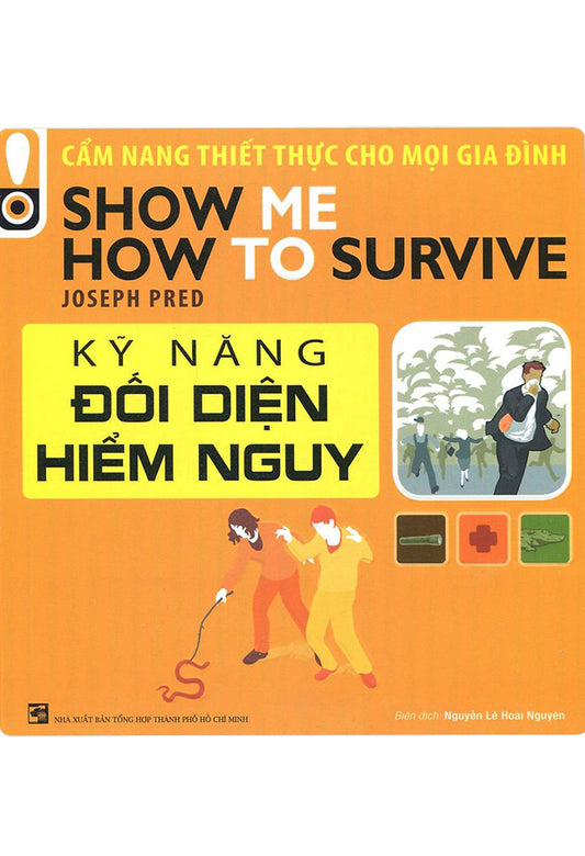 Kỹ năng đối diện hiểm nguy