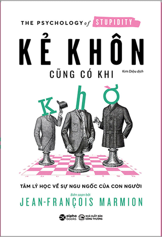 Kẻ khôn cũng có khi khờ