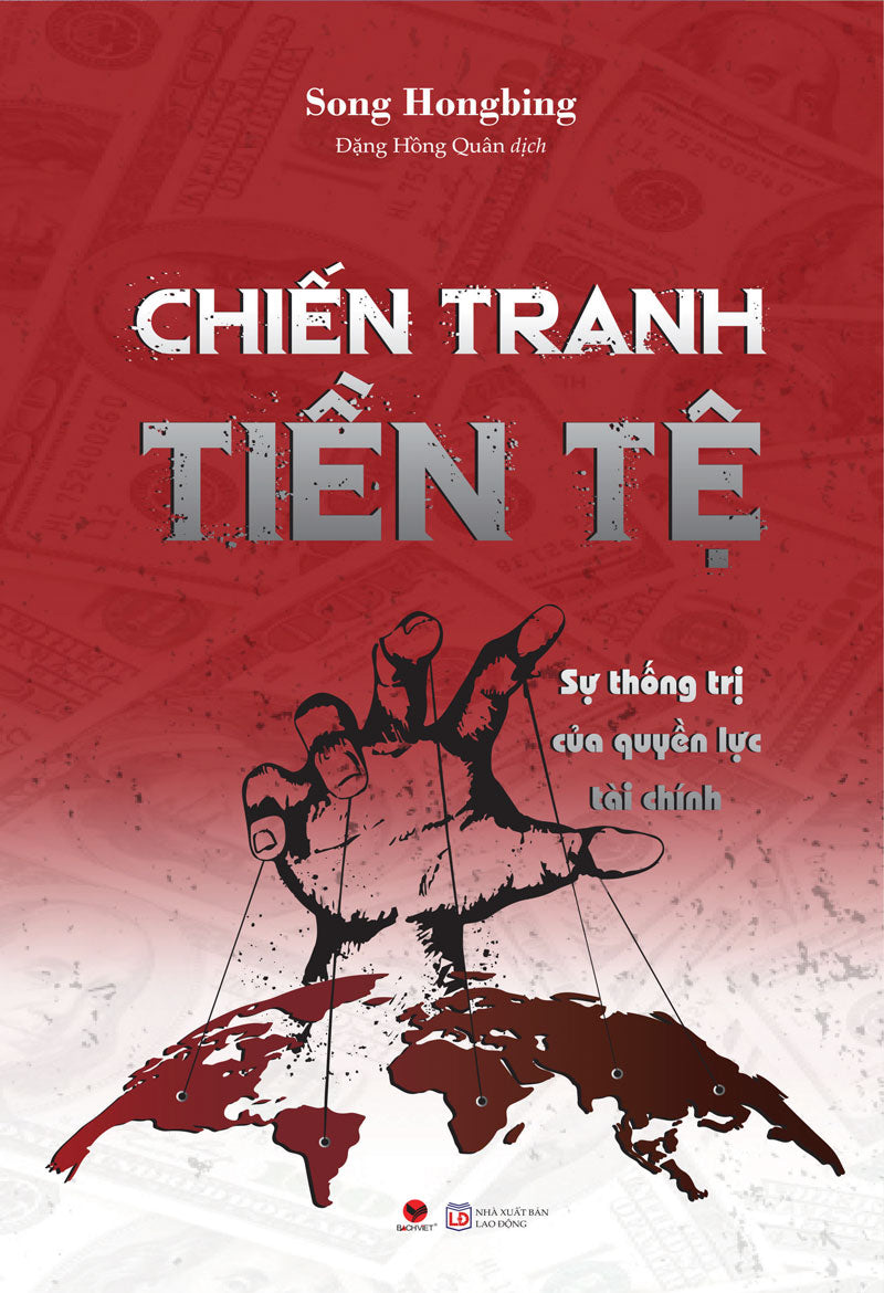 Chiến tranh tiền tệ - Tập 2: Sự thống trị của quyền lực tài chính