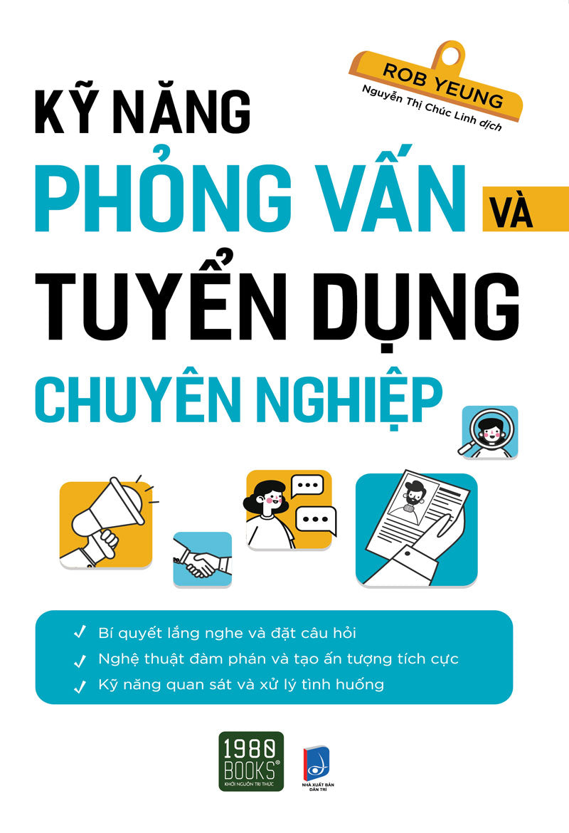 Kỹ năng phỏng vấn và tuyển dụng chuyên nghiệp