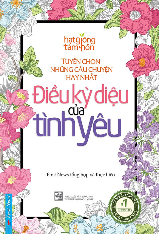 Điều kỳ diệu của tình yêu - Tuyển chọn những câu chuyện hay nhất