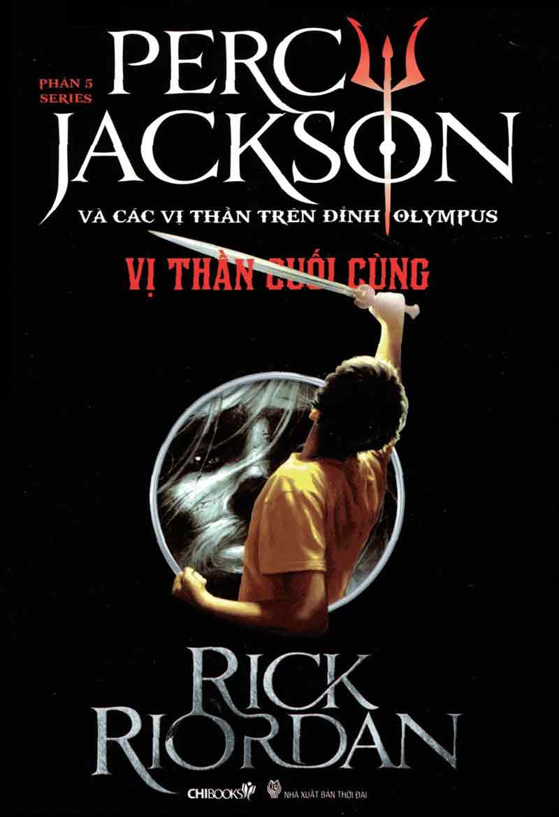Percy Jackson (Tập 5): Vị thần cuối cùng
