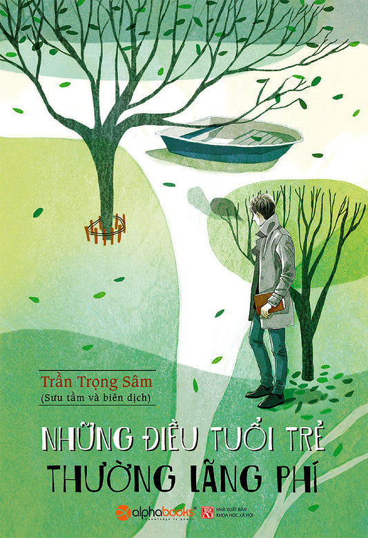 Những điều tuổi trẻ thường lãng phí