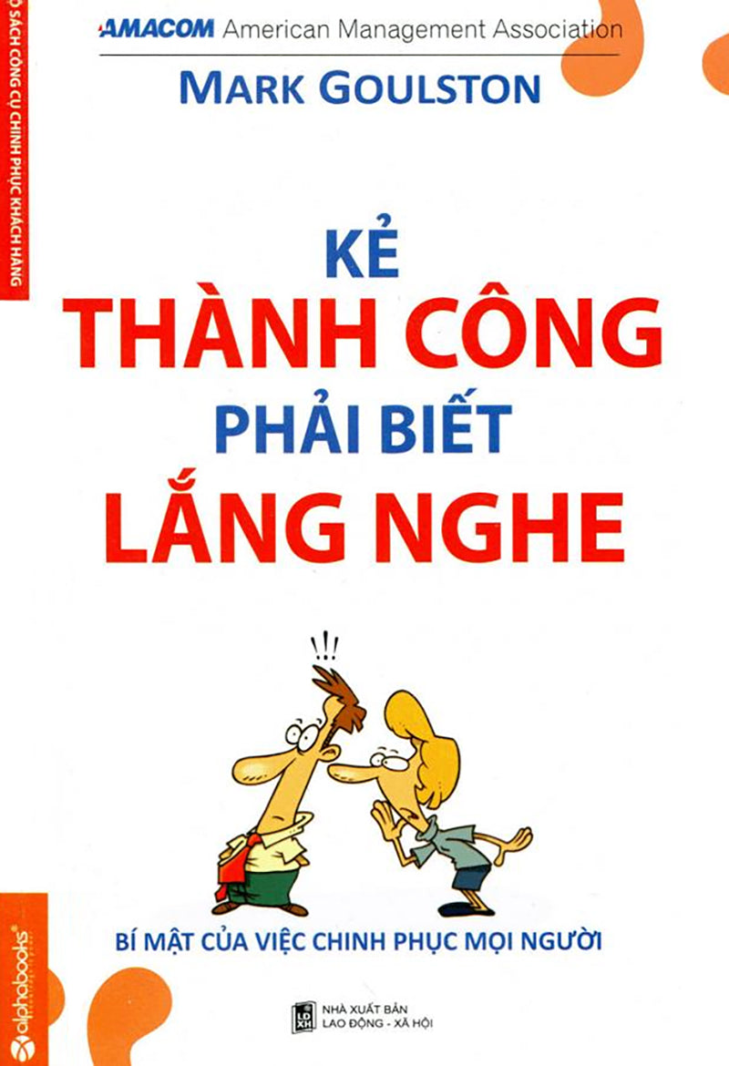 Kẻ thành công phải biết lắng nghe