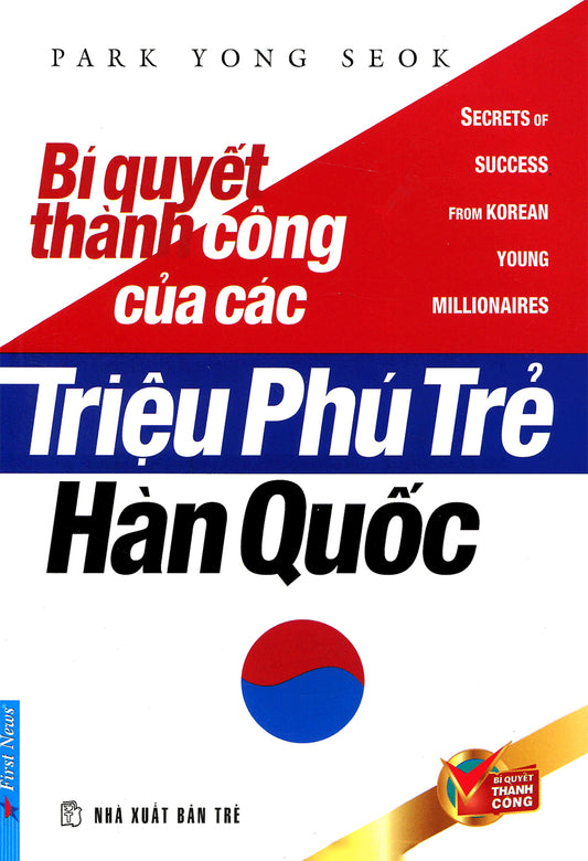 Bí quyết thành công của các triệu phú trẻ Hàn Quốc