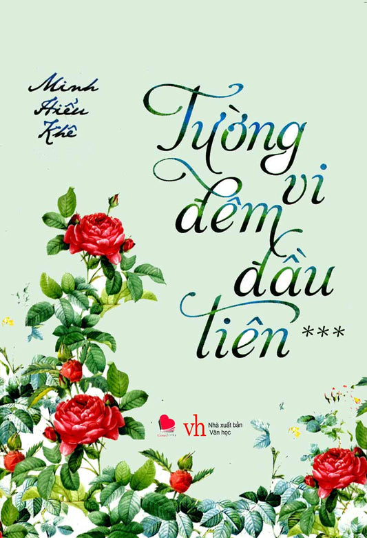 Tường vi đêm đầu tiên - Tập 3