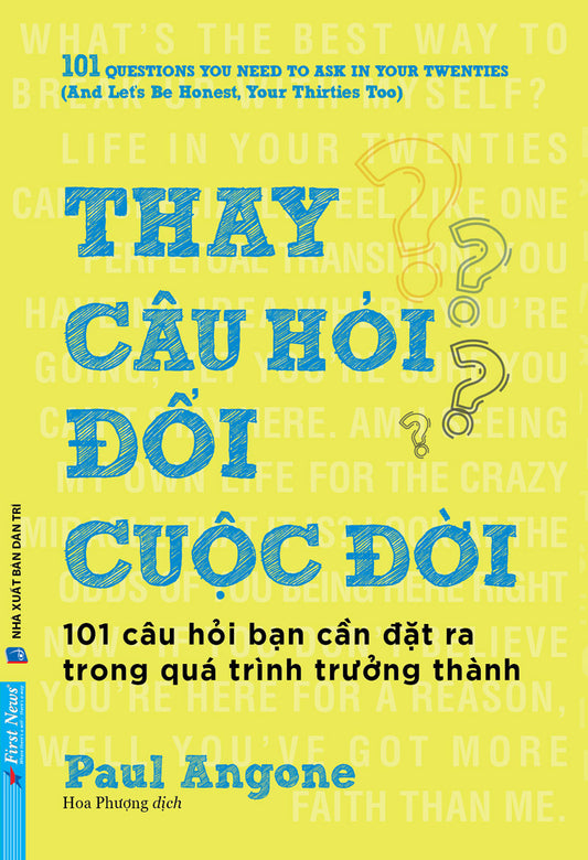 Thay câu hỏi đổi cuộc đời