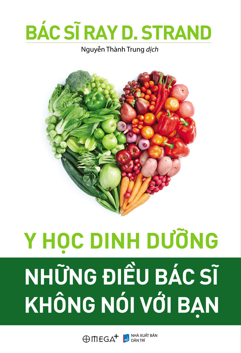 Y học dinh dưỡng - Những điều bác sĩ không nói với bạn