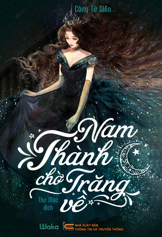 Nam Thành chờ trăng về - Phần 1