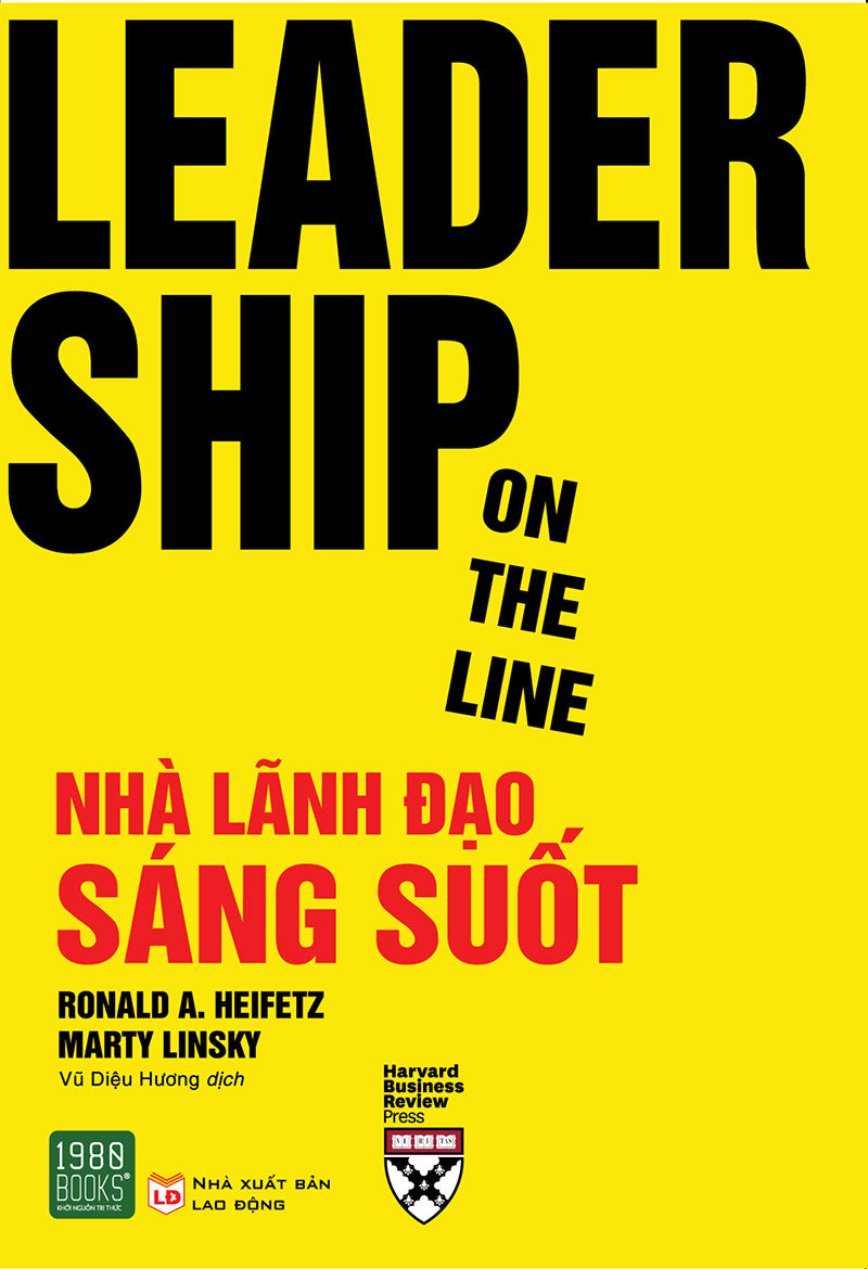 Leadership on the line – Nhà lãnh đạo sáng suốt