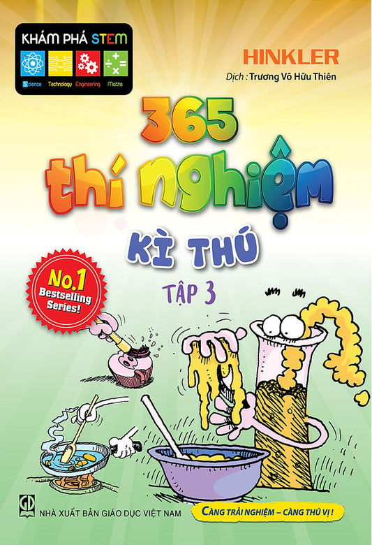 365 Thí nghiệm kì thú - Tập 3