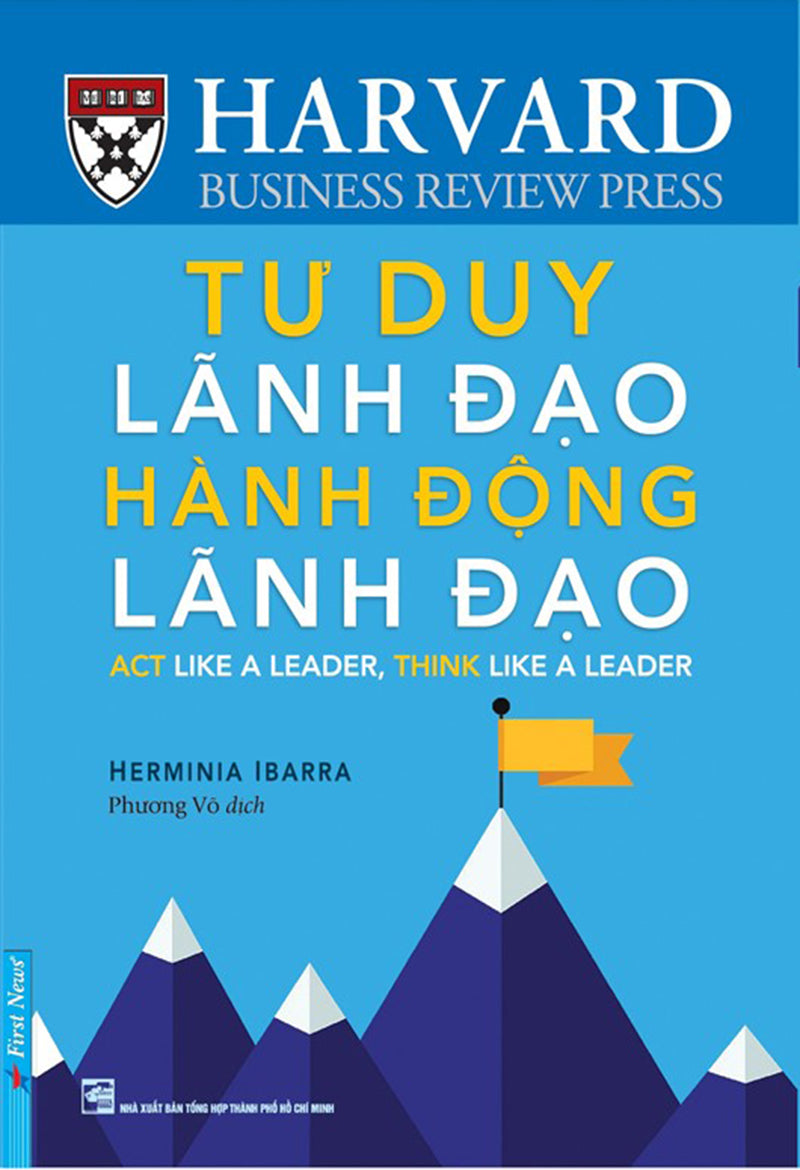 Tư duy lãnh đạo - Hành động lãnh đạo