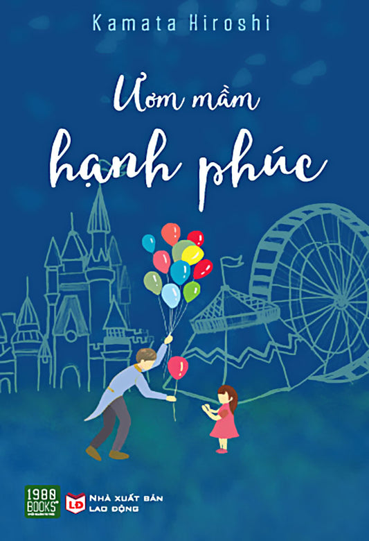 Ươm mầm hạnh phúc