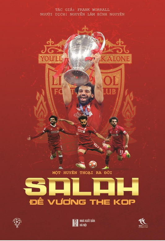 Một huyền thoại ra đời: Salah - Đế vương The Kop