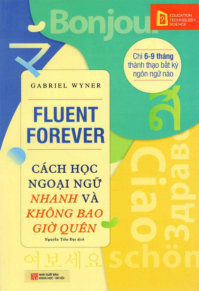 Cách học ngoại ngữ nhanh và không bao giờ quên