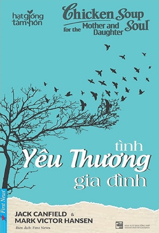 Chicken soup for the soul - Tình yêu thương gia đình