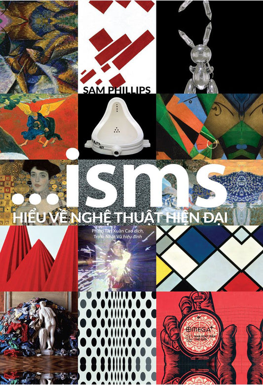 ISMS: Hiểu về nghệ thuật hiện đại