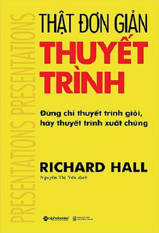 Thật đơn giản - Thuyết trình