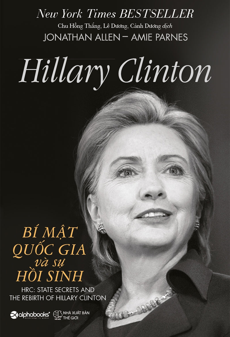Hillary Clinton: Bí mật quốc gia và sự hồi sinh