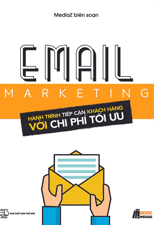 Email Marketing - Hành trình tiếp cận khách hàng với chi phí tối ưu