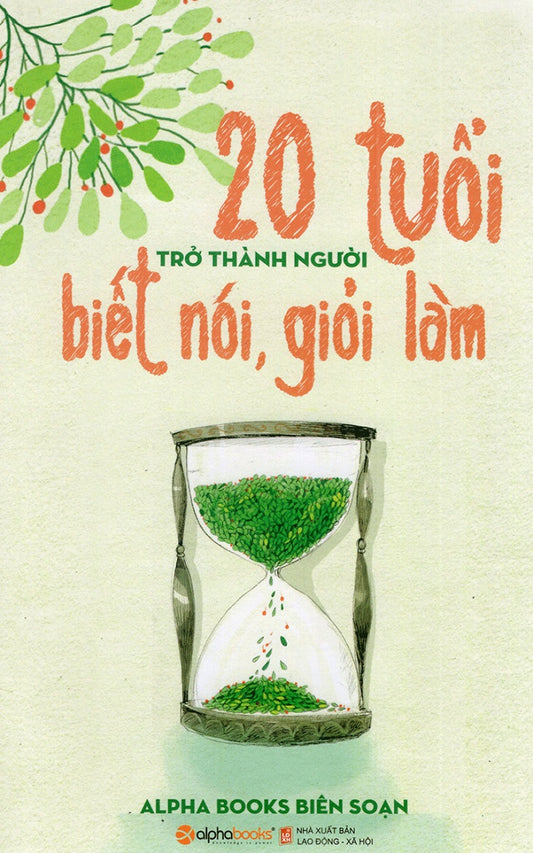 20 tuổi trở thành người biết nói, giỏi làm