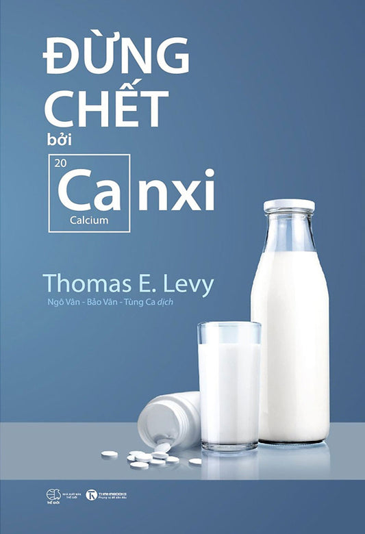 Đừng chết bởi canxi