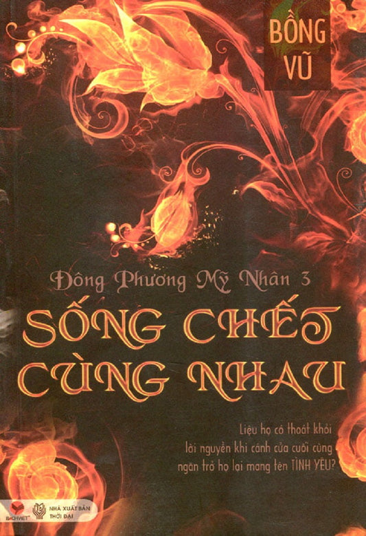 Đông Phương mỹ nhân - Tập 3: Sống chết cùng nhau