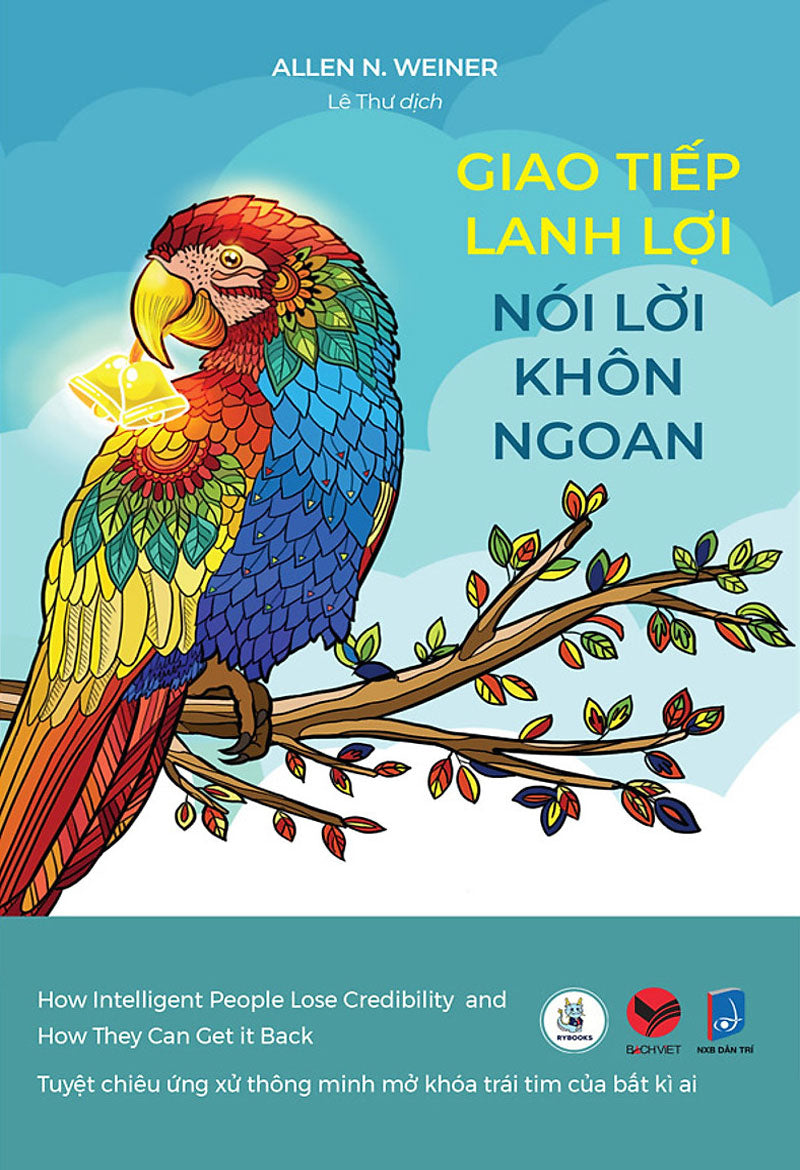 Giao tiếp lanh lợi nói lời khôn ngoan