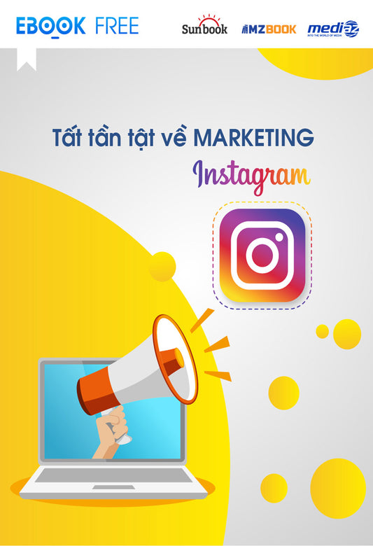 Tất tần tật về marketing trên Instagram