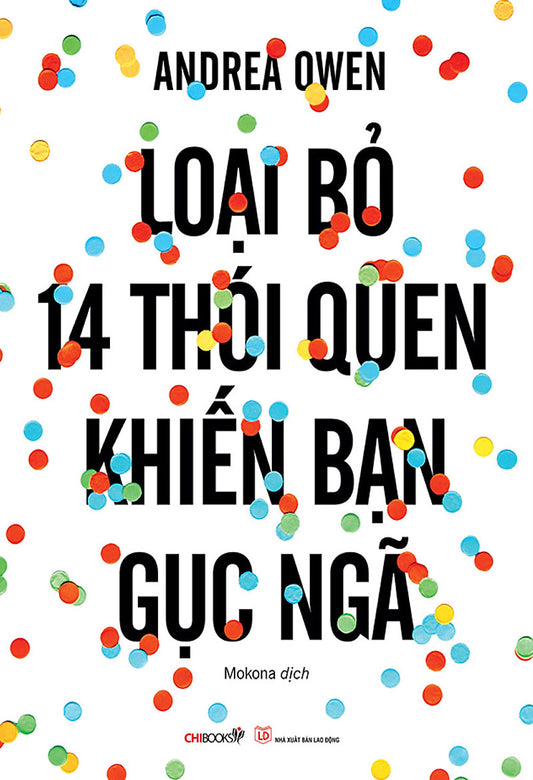 Loại bỏ 14 thói quen khiến bạn gục ngã