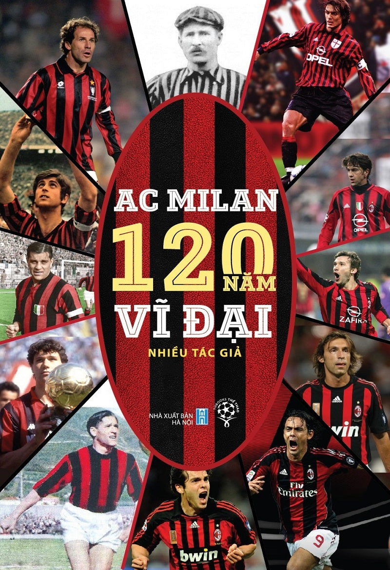 AC Milan - 120 năm vĩ đại