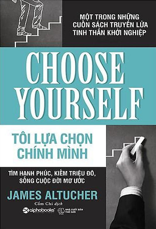 Tôi lựa chọn chính mình