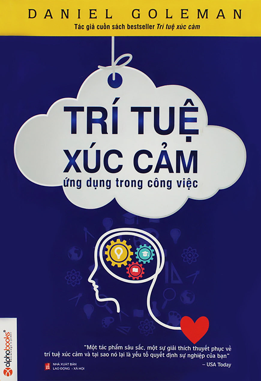 Trí tuệ xúc cảm - Ứng dụng trong công việc