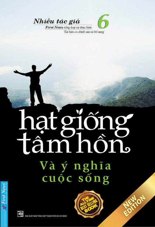 Hạt giống tâm hồn - Tập 6 - Và ý nghĩa cuộc sống