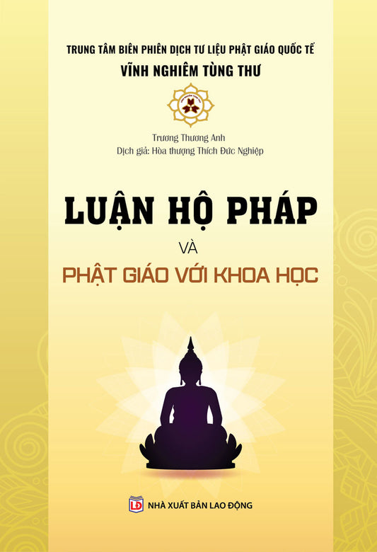 Luận hộ pháp Phật Giáo với Khoa Học