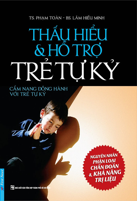 Thấu hiểu và hỗ trợ trẻ tự kỷ