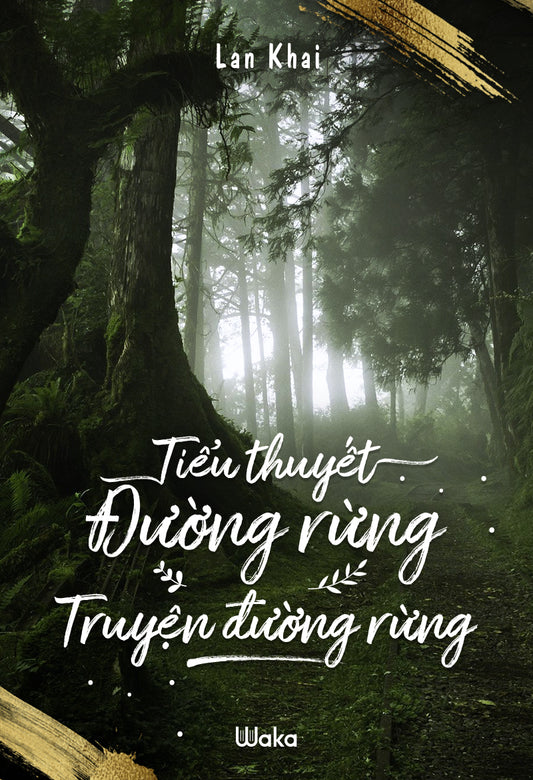 Tiểu thuyết đường rừng: Truyện đường rừng