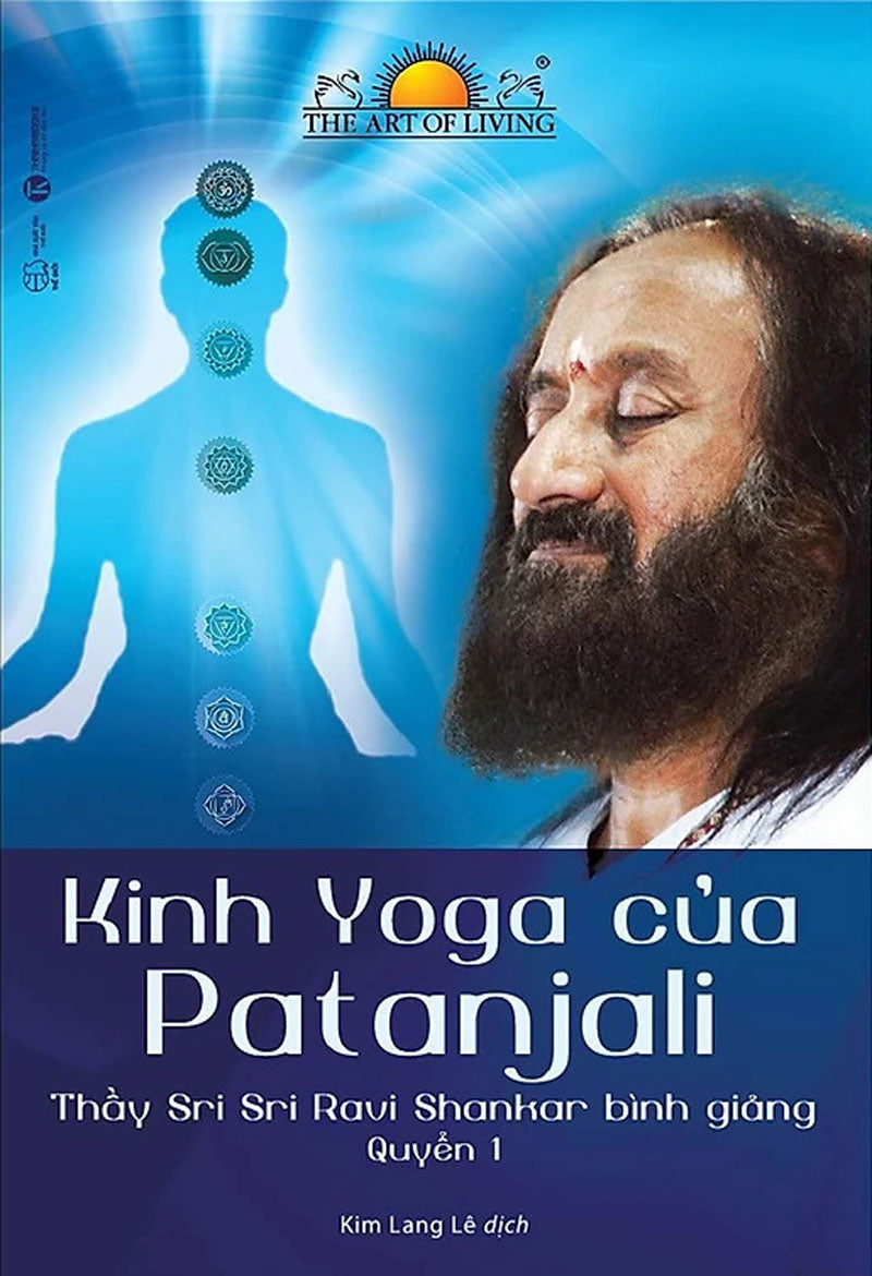 Kinh Yoga của Patanjali: Thầy Sri Sri Ravi Shakar bình giảng