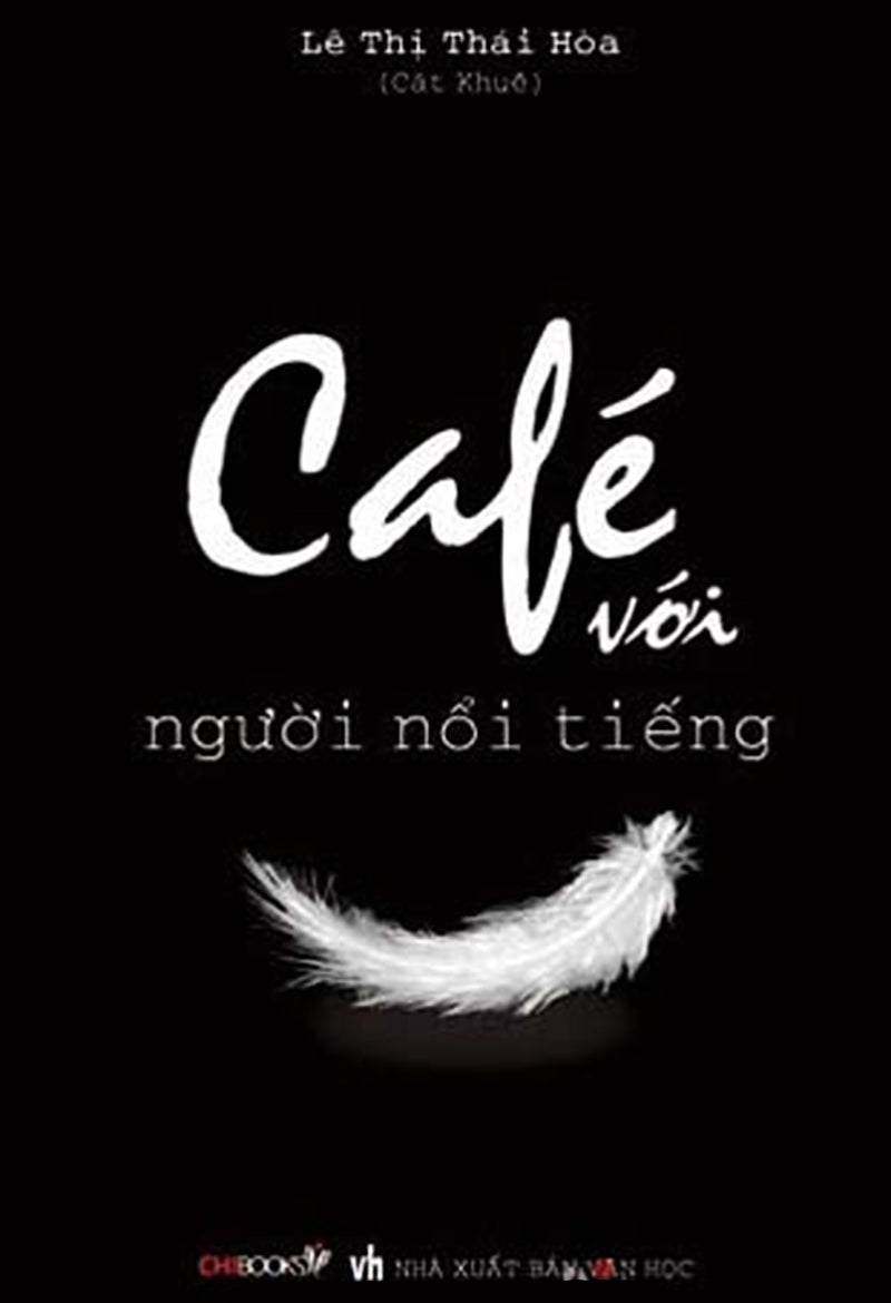 Cafe với người nổi tiếng