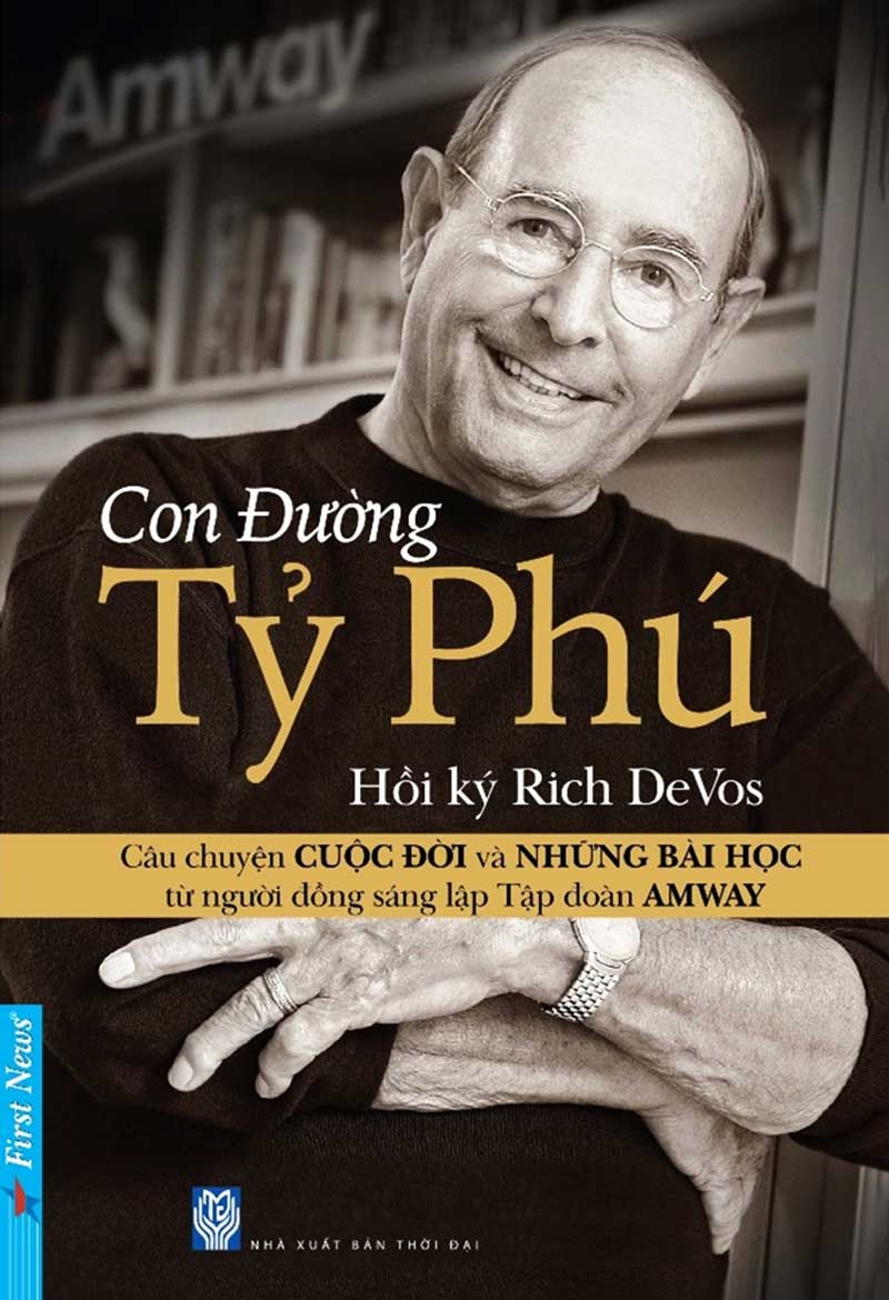 Hồi ký Rich Devos - Con đường tỷ phú