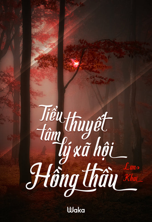 Tiểu thuyết tâm lý xã hội: Hồng thầu