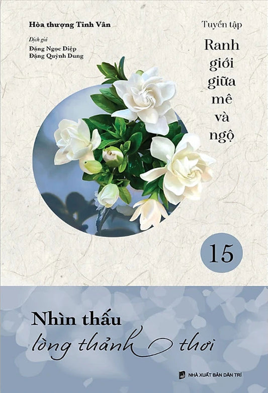 Nhìn thấu lòng thảnh thơi