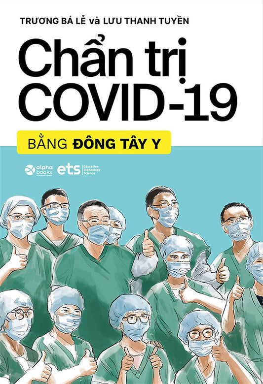 Chẩn trị COVID-19 bằng Đông Tây y