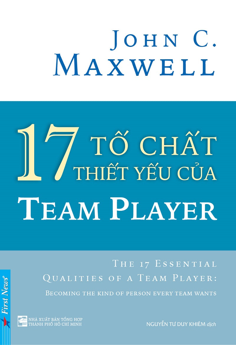 17 tố chất thiết yếu của team player