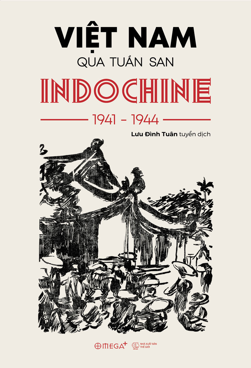 Việt Nam qua tuần san Indochine 1941 - 1944