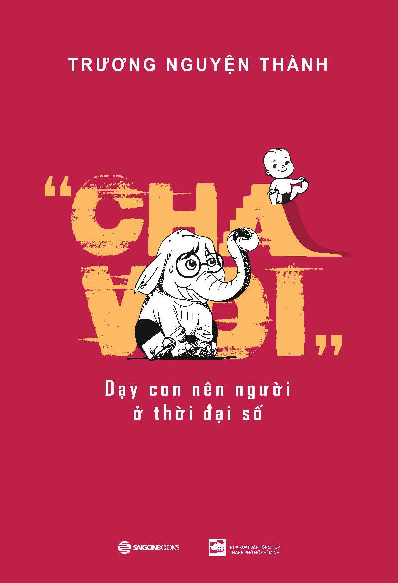 Cha voi: Dạy con nên người ở thời đại số