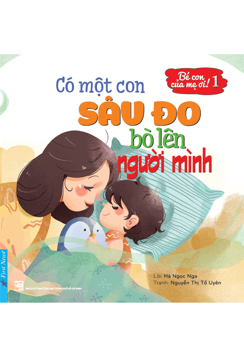 Bé con của mẹ ơi! Có một con sâu đo bò lên người mình